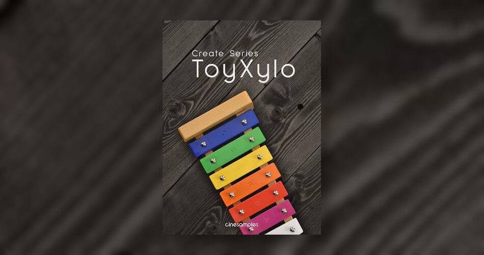 Cinesamples为Kontakt发布了ToyXylo免费玩具木琴-