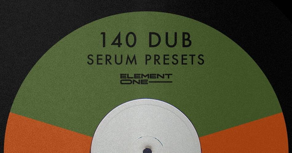 图片[1]-140 Dub – Element One的血清预设音包-