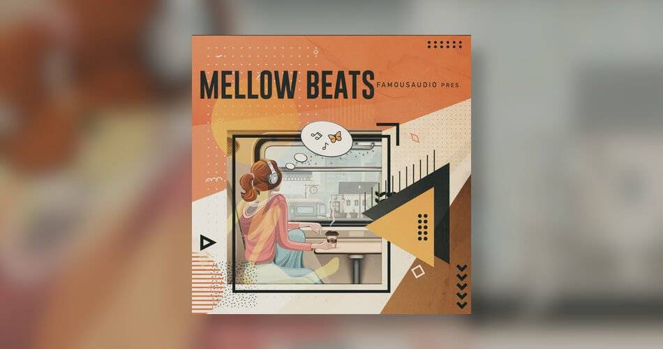 Famous Audio的Mellow Beats样品包-