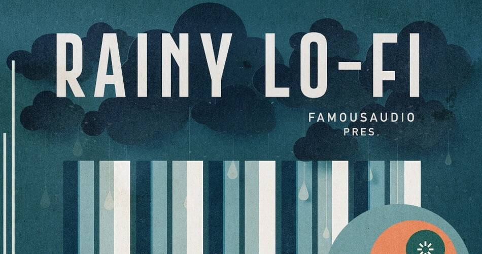 Famous Audio发布Rainy Lo-Fi样本包-