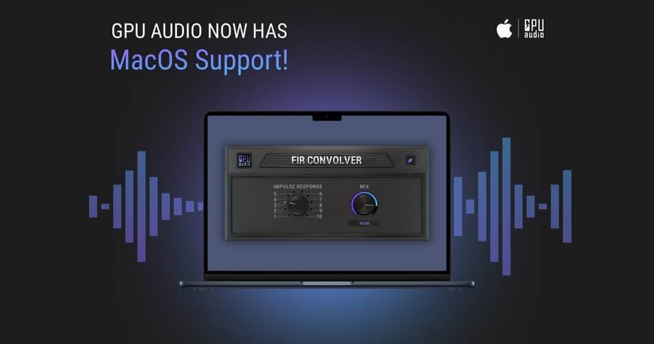 GPU Audio宣布免费早期访问Mac支持-