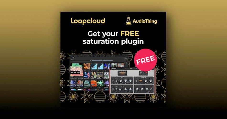 尝试Loopcloud，价格为1美元+免费AudioThing Valves插件-