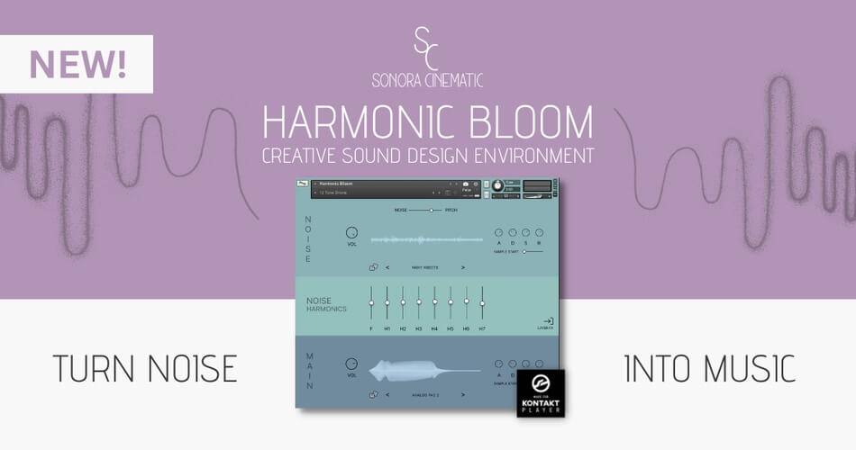 Sonora Cinematic发布Harmonic Bloom：创意声音设计环境-