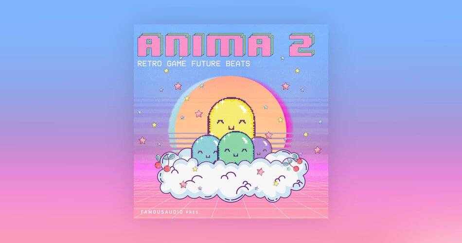 图片[1]-Famous Audio的Anima Vol. 2样本包-