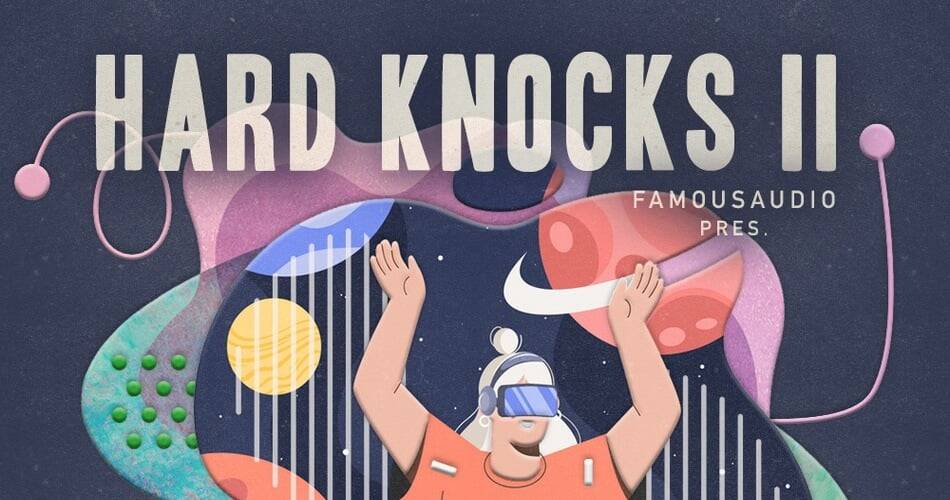 Famous Audio的Hard Knocks Vol. 2样本包-
