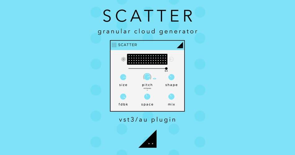 图片[1]-SoundGhost发布了Scatter粒度效果插件-
