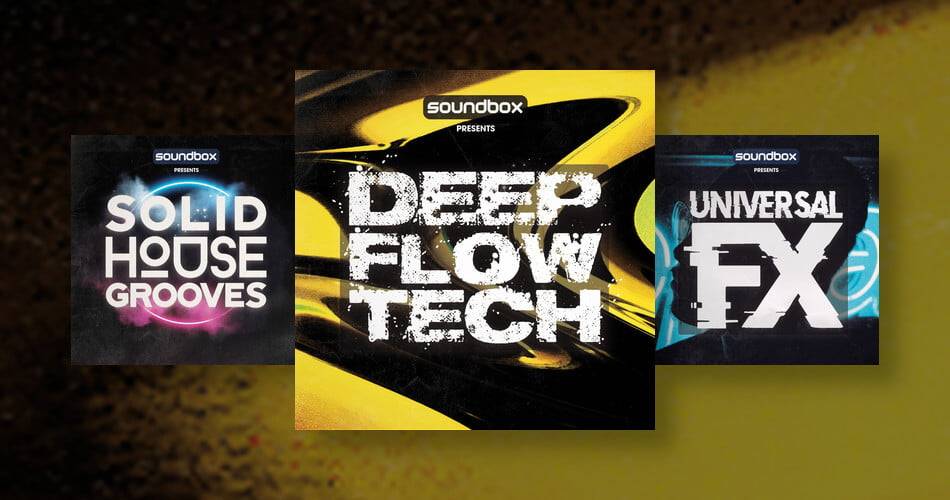 图片[1]-Soundbox的Deep Flow Tech、通用FX和Solid House Grooves-