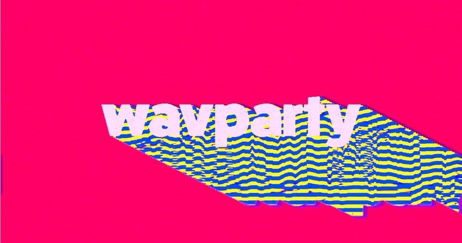 Wavparty提供所有样品包和捆绑包50%的折扣-