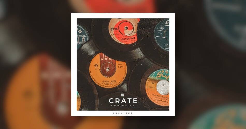 Crate – Zenhiser的嘻哈和Lofi样品包-