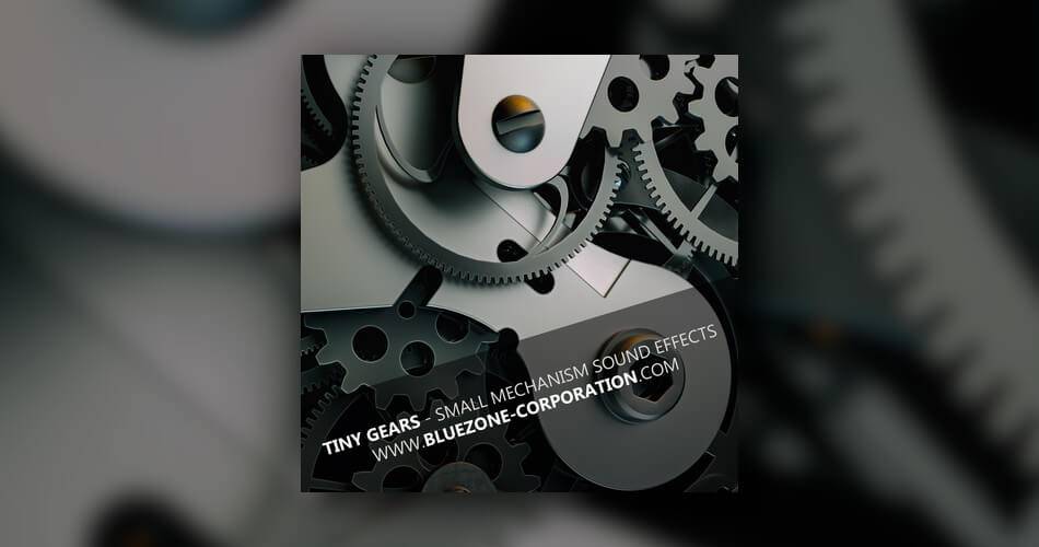 Bluezone推出Tiny Gears Small Mechanism音效-