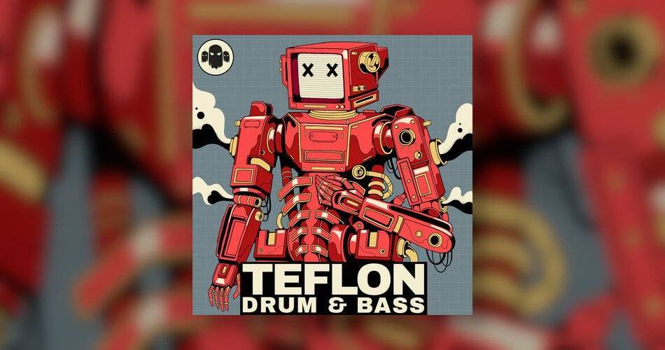 TEFLON：Ghost Syndicate的Drum & Bass样本包-