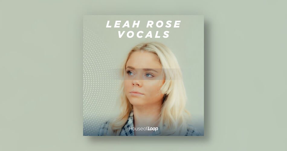 图片[1]-House of Loop发布Leah Rose Vocals样本包-