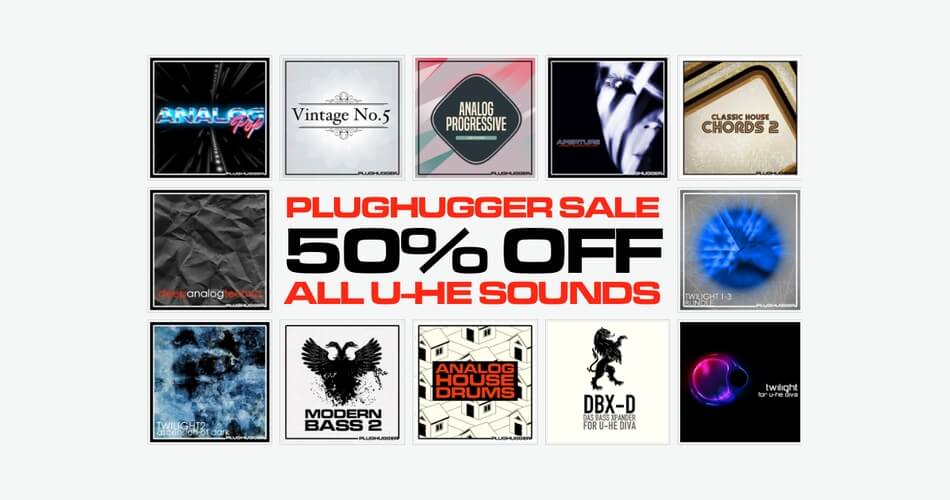 Plughugger u-he销售：所有u-he音效可享受50%的折扣-