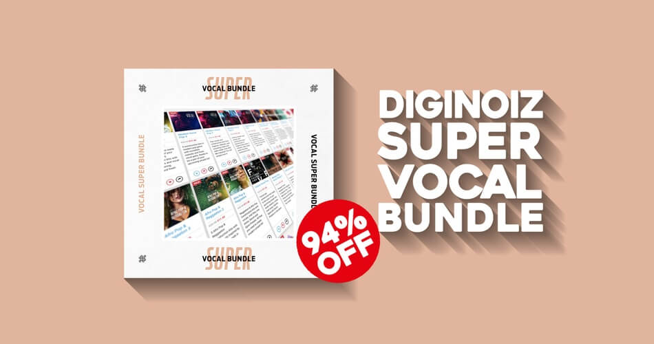 Diginoiz的Super Vocal Bundle：25个样品包，19.90美元！-