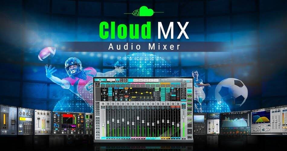Waves宣布了Cloud MX广播音频混音器的新功能-