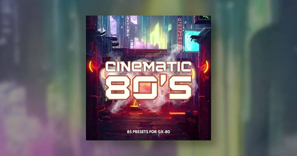 图片[1]-Xenos Soundworks为GX-80合成器发布了Cinematic 80s-