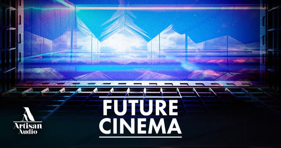 图片[1]-Artisan Audio推出Future Cinema样品包-