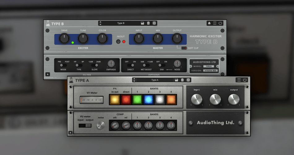 在AudioThing Type A & B复古增强器/exciter插件上节省高达50%-