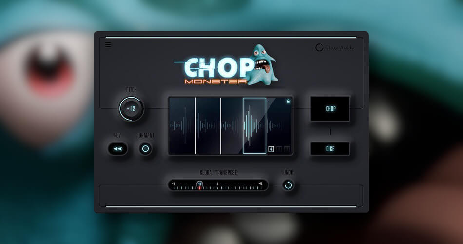 Chop Audio的ChopMonster切片器插件售价19.99美元-