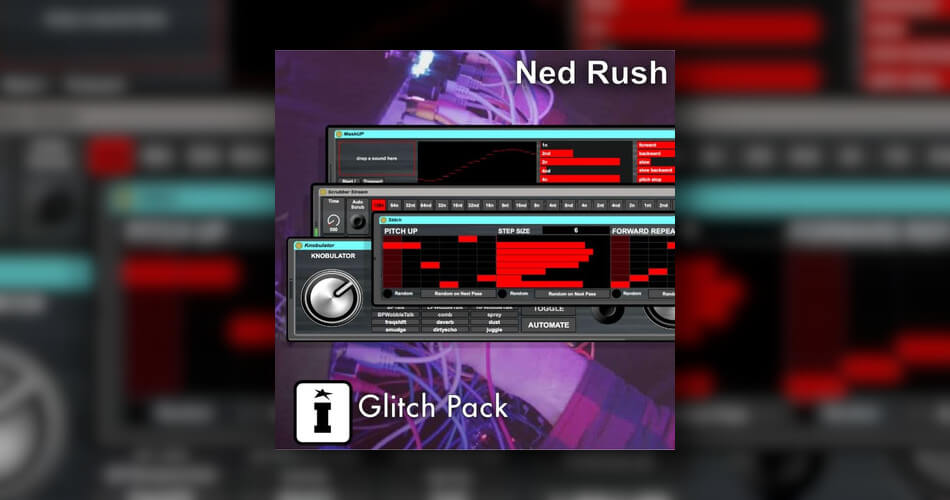 图片[1]-免费：Ableton Live的Ned Rush Glitch Pack（限时）-