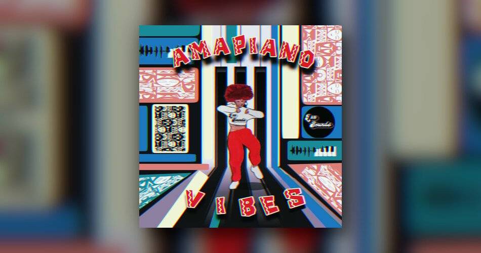 来自LEX Sounds的Amapiano Vibes样本包-