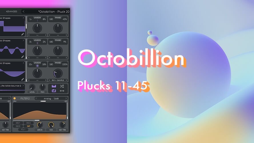 OCTO8R为Vital发布了Octobillion Plucks[11-45]-