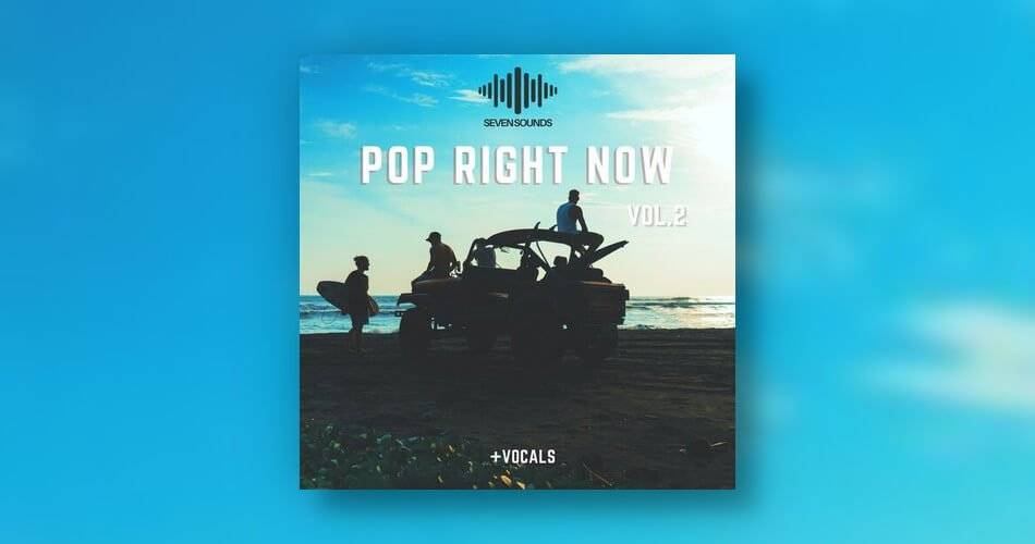 Seven Sounds发布了Pop Right Now Vol. 2样本包-