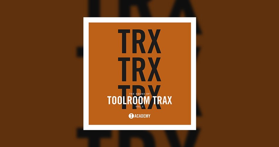 图片[1]-Loopmasters介绍The Sound Of Toolroom Trax Vol.2-