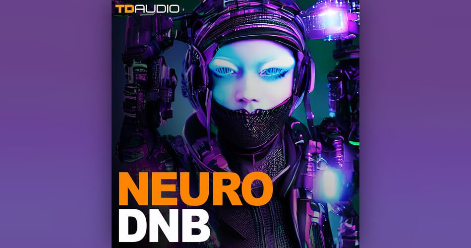 图片[1]-TD Audio发布Neuro DnB样品包-