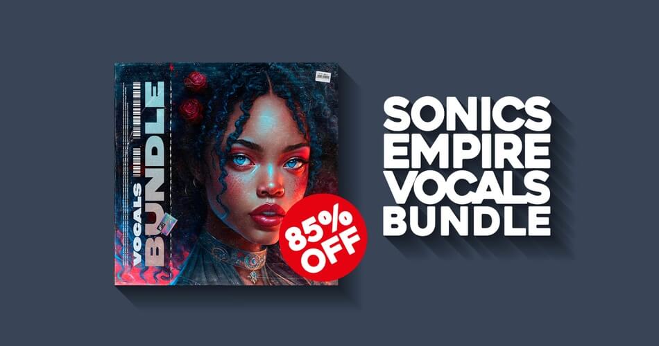 图片[1]-在Sonics Empire的Vocals Bundle 2023上节省85%-