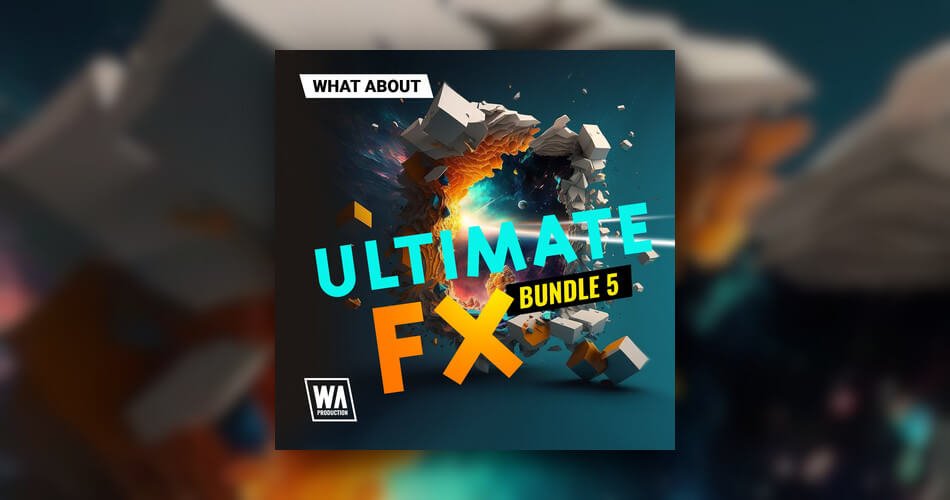 图片[1]-W.A.生产以86%的折扣推出Ultimate FX Bundle 5-