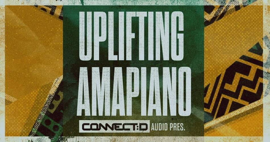 CONNECT:D Audio的令人振奋的Amapiano样品包-