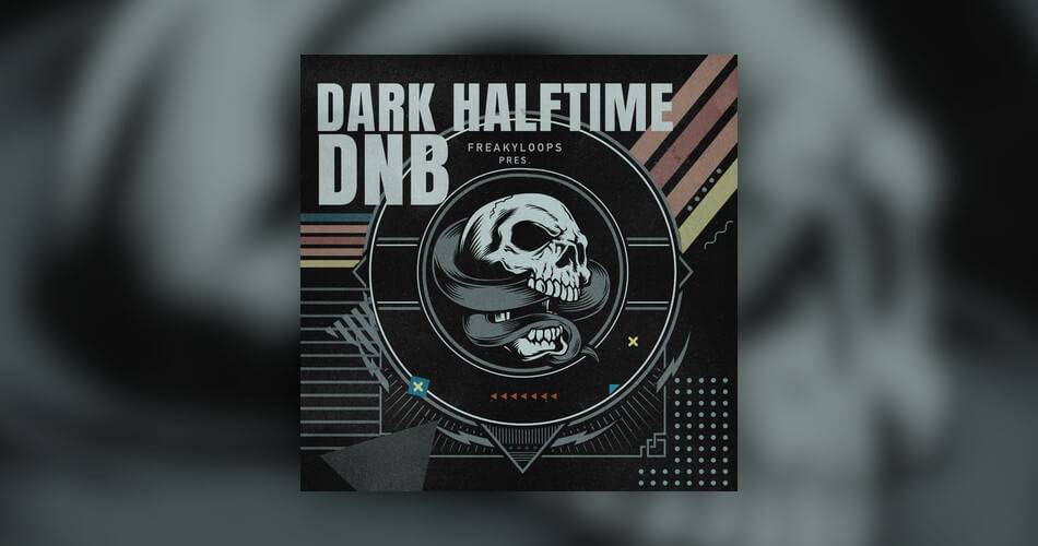 Freaky Loops的Dark Halftime DnB样本包-