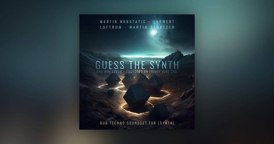 周五在Luftrum的Guess The Synth和WIN Synth + Soundset-