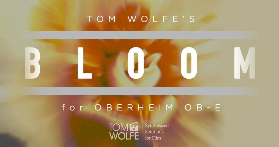 Tom Wolfe的Oberheim OB-E合成器的Bloom音效-