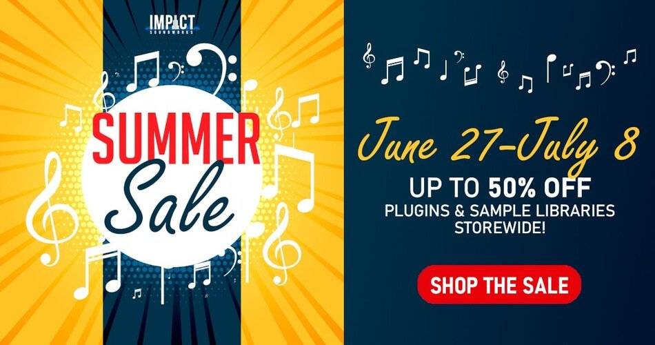 图片[1]-Impact Soundworks夏季大减价：虚拟乐器和插件高达50%的折扣-
