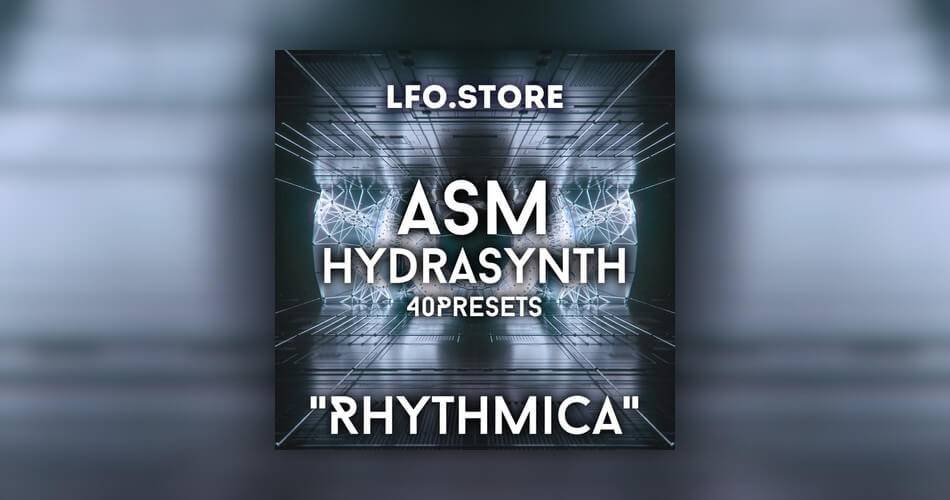 图片[1]-LFO商店为ASM Hydrasynth推出Rhythmica音效-