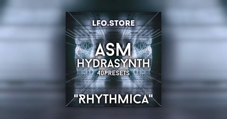 LFO商店为ASM Hydrasynth推出Rhythmica音效-