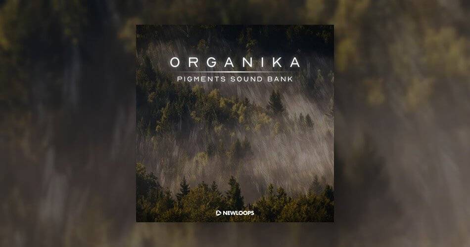 New Loops的Pigments的Organika音效-
