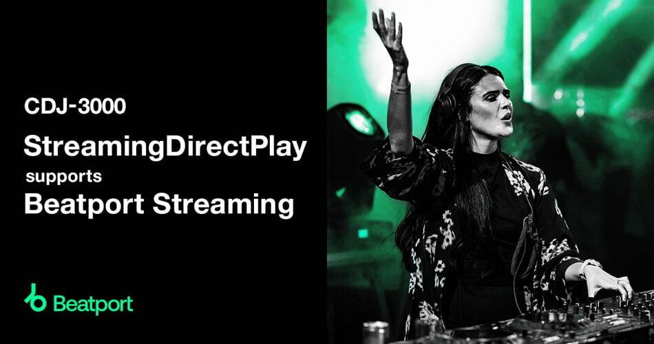 先锋DJ的CDJ-3000在最新的固件更新中获得了StreamingDirectPlay-