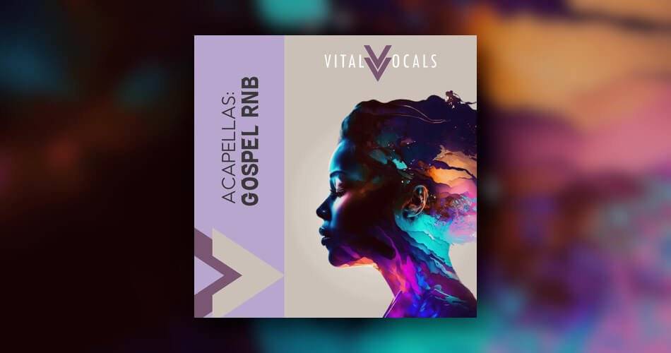 图片[1]-Vital Vocals的Gospel RnB Acapellas样本包-
