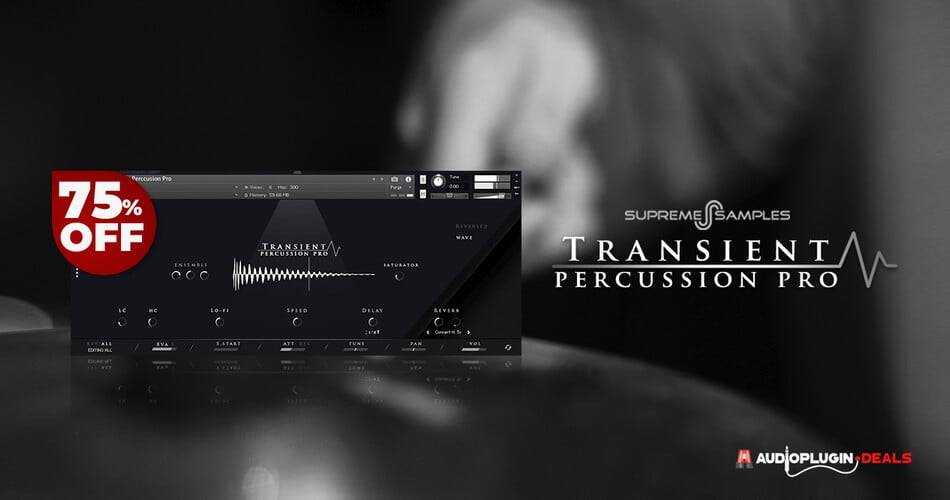 Supreme Samples在Transient Percussion Pro上节省75%-