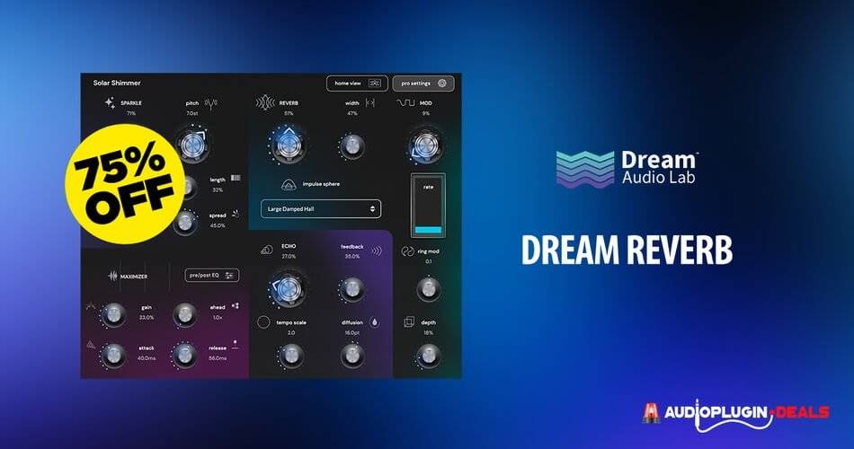 图片[1]-在Dream Reverb FX沉浸式混响效果插件上节省75%-