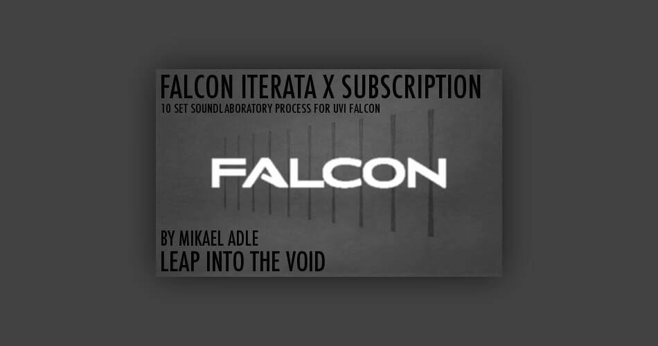 图片[1]-Leap Into The Void宣布为UVI Falcon订阅Iterata X音效-