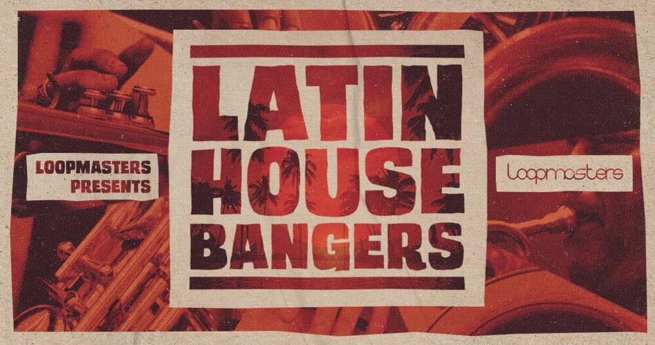 图片[1]-Loopmasters的Latin House Bangers样品包-