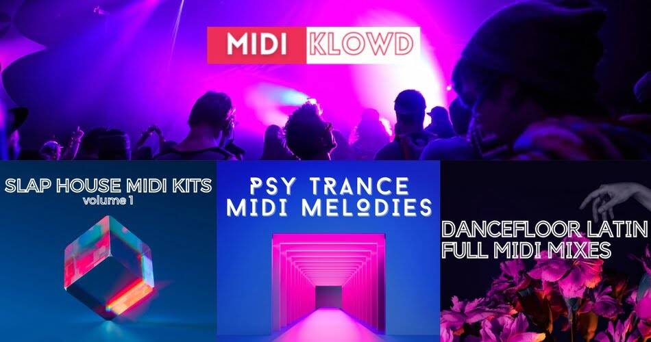 MIDI Klowd为Reggaeton、Psy Trance和Slap House发布免费的MIDI包-