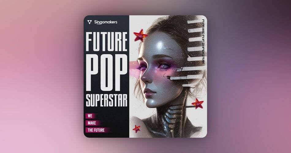 图片[1]-Singomakers的未来流行超级巨星样品包-