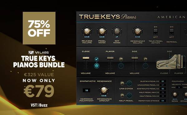 True Keys Bundle：VI Labs的3种钢琴乐器以75%的折扣出售-