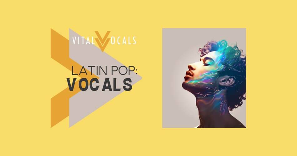 Vital Vocals的拉丁流行声乐样本包-