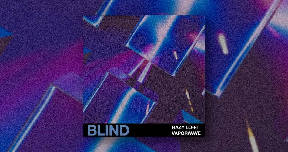 Blind Audio的Hazy Lo-Fi Vaporwave样本包-